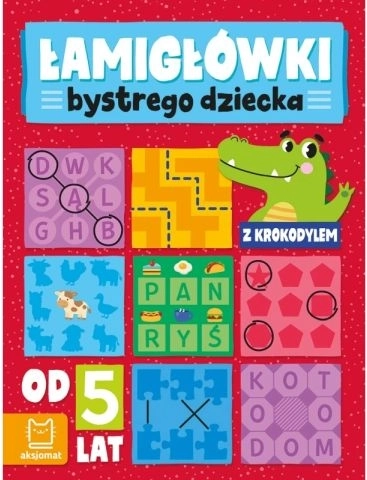 Łamigłówki bystrego dziecka z krokodylem 5+