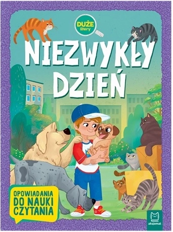 Niezwykły dzień – duże litery, nauka czytania (po polsku)