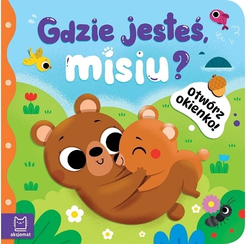 Otwórz okienko! Gdzie jesteś, misiu?