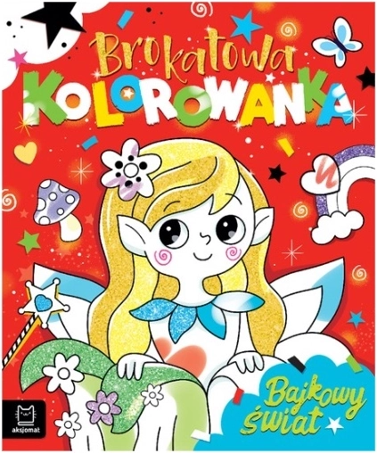 Brokatowa kolorowanka Bajkowy świat