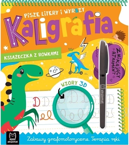 Piszę litery i wyrazy. Kaligrafia – zeszyt ćwiczeń do nauki pisania