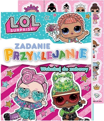 LOL Surprise! zadania z naklejkami – część 1: Wskocz do zabawy
