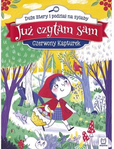 Już czytam sam: Czerwony Kapturek – wielkie litery i podział na sylaby