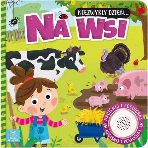 Niezwykły dzień na wsi – książka z dźwiękami