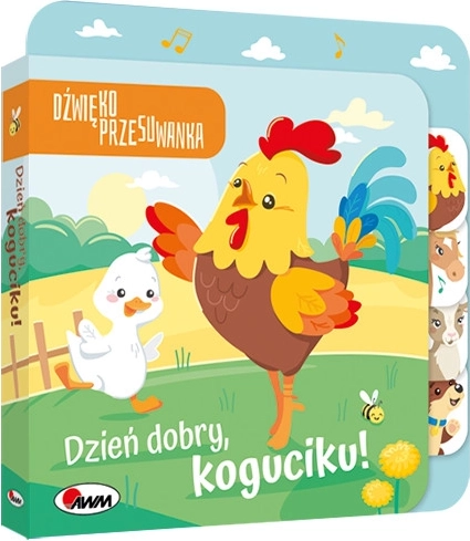 Książka dźwiękowo‑przesuwna: Dzień dobry, koguciku