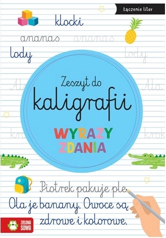 Zeszyt do kaligrafii: słowa i zdania