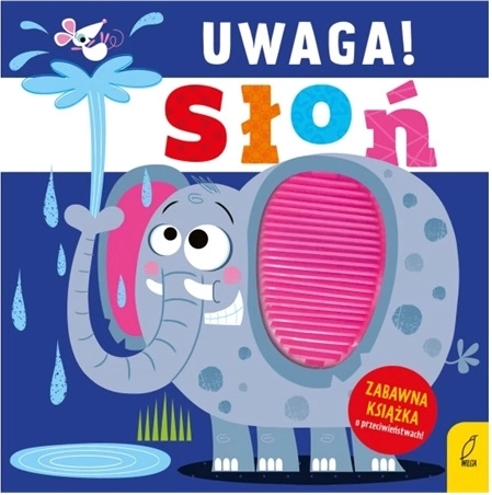 Uwaga, słoń! – sensoryczna książeczka dla najmłodszych
