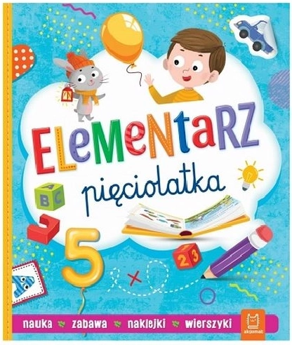 Elementarz dla pięciolatków: nauka, zabawa i naklejki