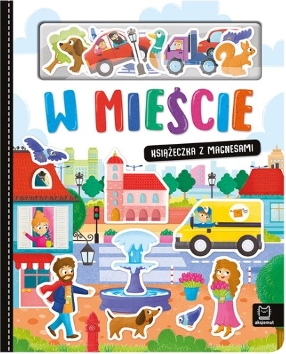 W mieście – książeczka z magnesami