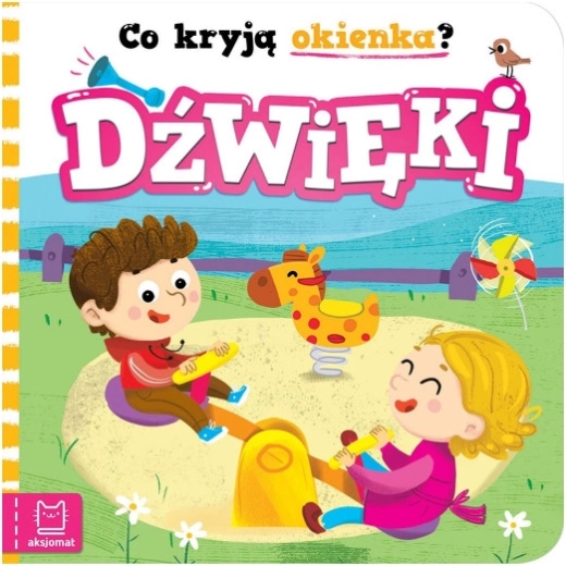 Co kryje się za okienkami? Dźwięki – interaktywna książka dla dzieci
