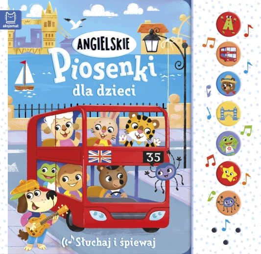 Słuchaj i śpiewaj: angielskie piosenki dla dzieci – interaktywna książeczka dźwiękowa