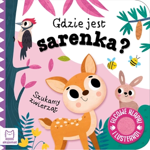 Szukamy zwierzątek: Gdzie jest sarenka? interaktywna książeczka z filcowymi okienkami