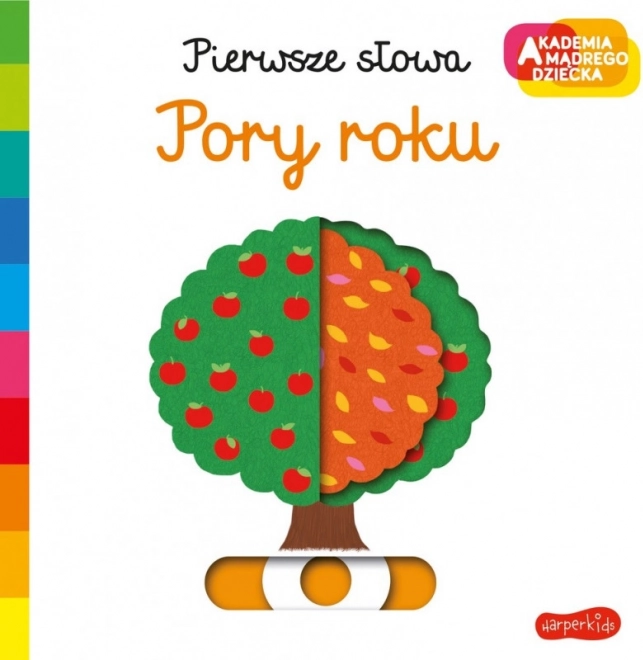 Książka dla najmłodszych – pierwsze słowa: Strażacy – Pory roku