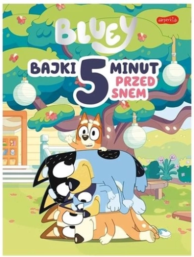 Bluey: bajki na 5 minut przed snem