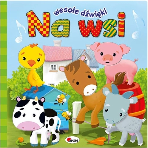 Wesołe dźwięki: Na farmie – dźwiękowa książeczka dla najmłodszych