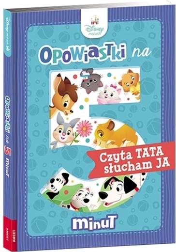 Disney Maluch: Bajki na 5 minut – Czyta tata, słucham ja