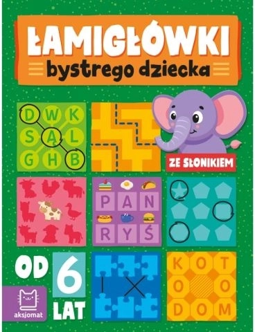 Łamigłówki bystrego dziecka ze słonikiem 6+