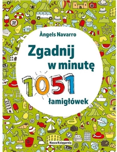 Zgadnij w minutę: 105 łamigłówek
