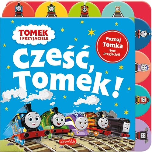 Cześć, Tomek! TOMEK I PRZYJACIELE – książka z zakładkami