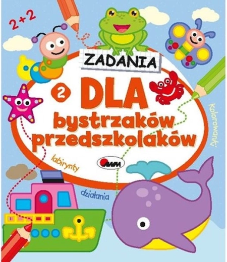 Dla bystrzaków przedszkolaków 2 – zeszyt ćwiczeń dla przedszkolaków