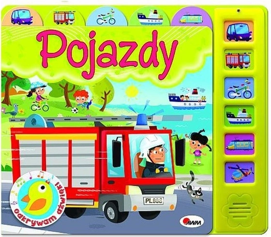 Odkrywamy dźwięki: Pojazdy – interaktywna książka dla najmłodszych