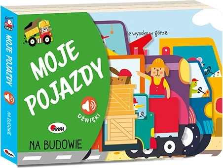 Moje pojazdy: Na budowie – dźwiękowa książeczka sensoryczna
