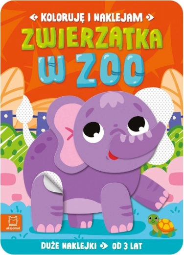 Koloruję i naklejam: Zwierzątka w zoo – kreatywna książka z naklejkami
