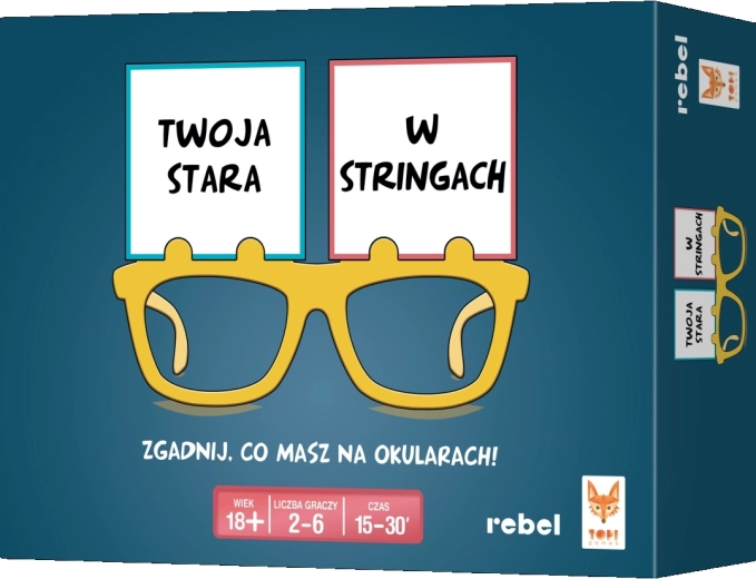 Twoja stara w stringach – dedukcyjna imprezowa gra karciana REBEL