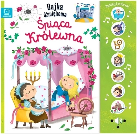 Naciśnij i posłuchaj! Bajka dźw. Śpiąca królewna – dźwiękowa książka dla dzieci z przyciskami (polski)
