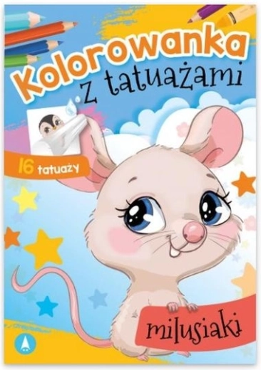 SŁODZIAKOtattoo – kolorowanki ze zmywalnymi tatuażami Milusie