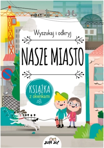 Nasze miasto – szukamy pieska Papika