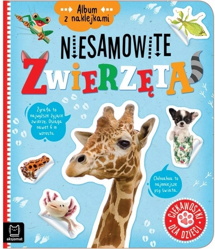 album z naklejkami: niesamowite zwierzęta – ciekawostki dla dzieci