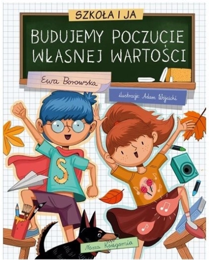 Szkoła i ja: budujemy pewność siebie