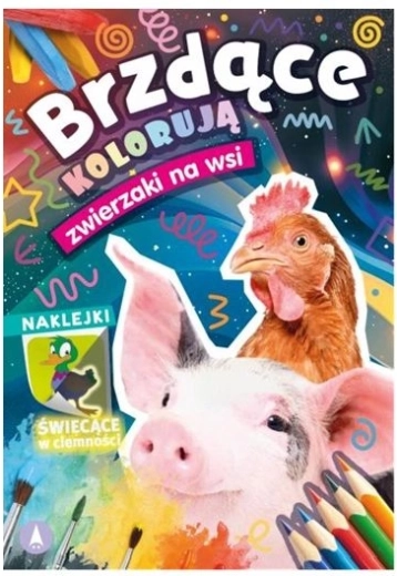 Kolorowanka z naklejkami – Zwierzęta na farmie (świecą w ciemności)