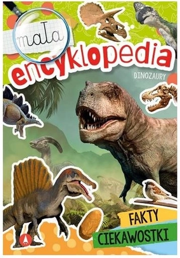Mała encyklopedia: dinozaury