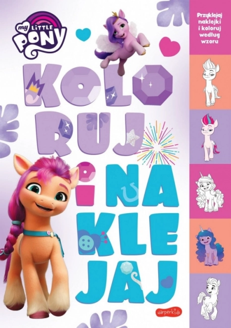 My Little Pony: nowe pokolenie – koloruj i naklejaj (wydanie filmowe)
