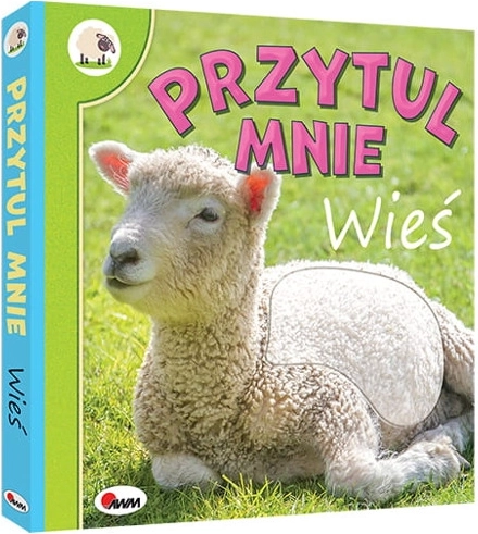 Pierwsza książeczka dotykowa – Przytul mnie: WIEŚ