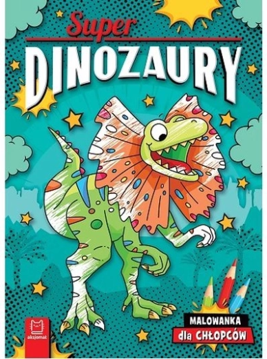 Superdinozaury – kolorowanki dla chłopców