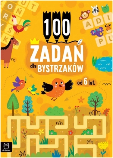 100 zadań dla bystrych dzieci od 6 lat