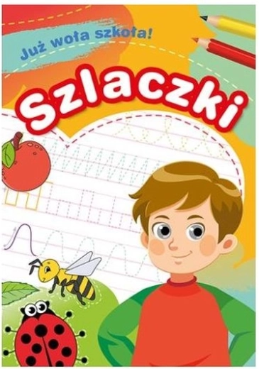 Już szkoła woła! Szablony i ćwiczenia grafomotoryczne