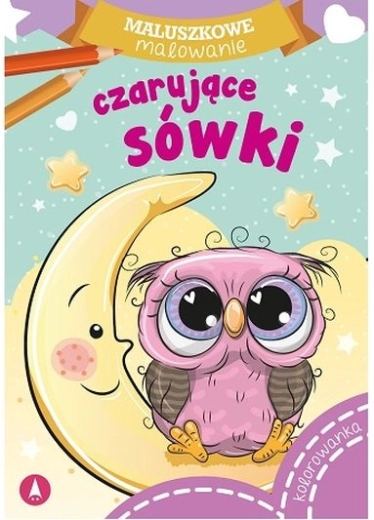 Maluszkowe malowanie: Czarodziejskie sówki