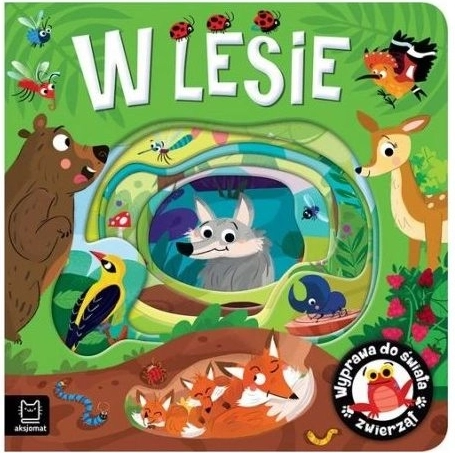 Wyprawa do świata zwierząt: w lesie – książka przestrzenna
