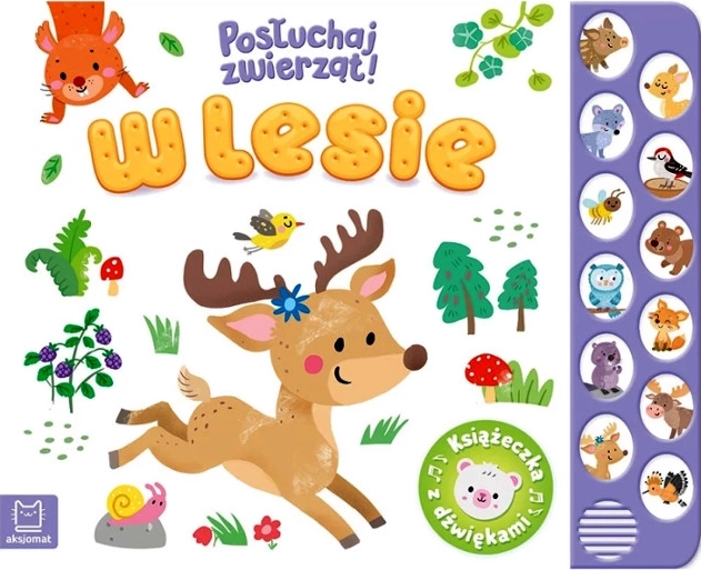 W lesie – posłuchaj zwierząt! dźwiękowa książeczka dla dzieci