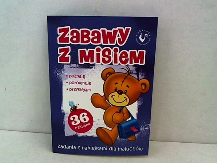 Zabawy z misiem – zadania z naklejkami (edukacyjny zeszyt Misia Krzysia)