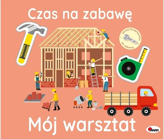 Czas na zabawę: Mój warsztat