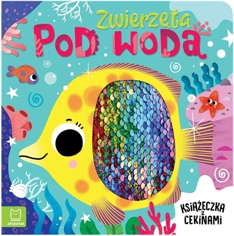 Zwierzęta pod wodą – książeczka sensoryczna z cekinami