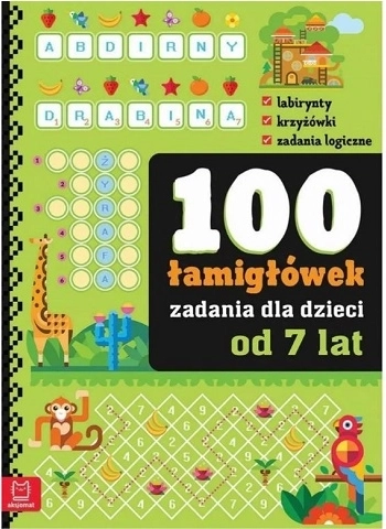 100 łamigłówek i zadań dla dzieci od 7 lat