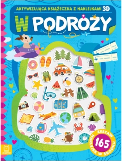 W podróży – aktywny zeszyt z naklejkami 3D (165 naklejek)