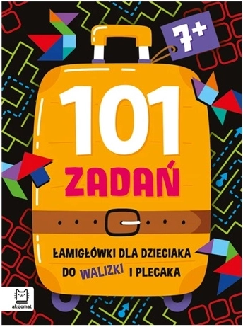 101 zabawnych zadań i łamigłówek na podróże do walizki i plecaka