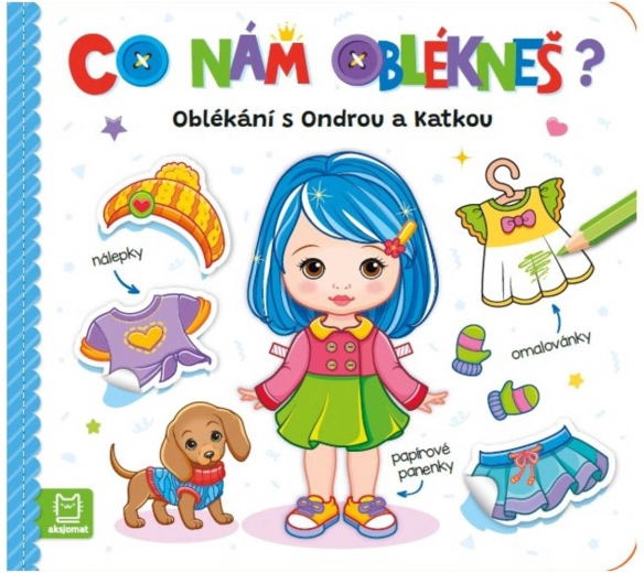 Co nam założysz? Ubieranki z Ondrą i Katką